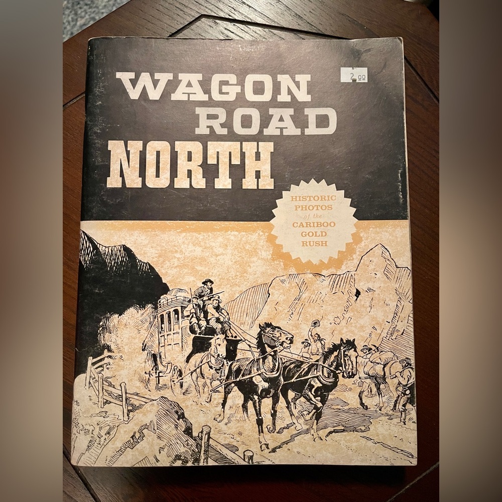 1960 Wagon Road North Book with Historic Photos